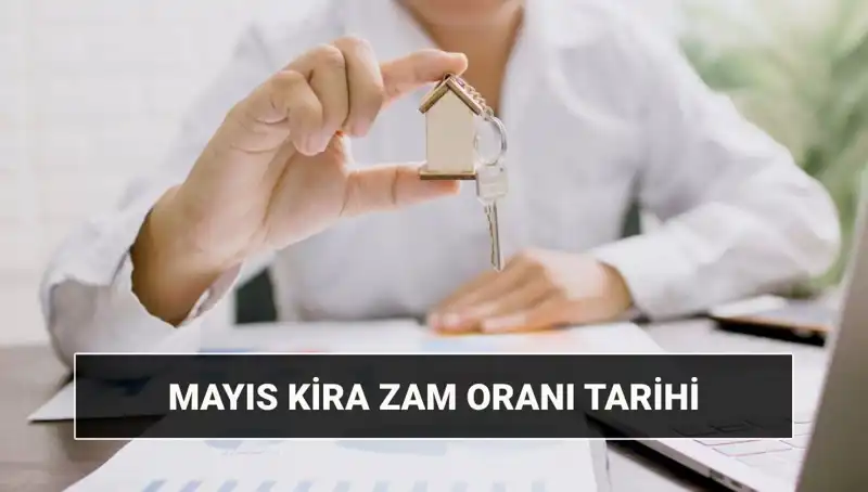Mayıs 2025 Kira Zam Oranı Açıklanıyor: Hangi Saatte Duyurulacak?