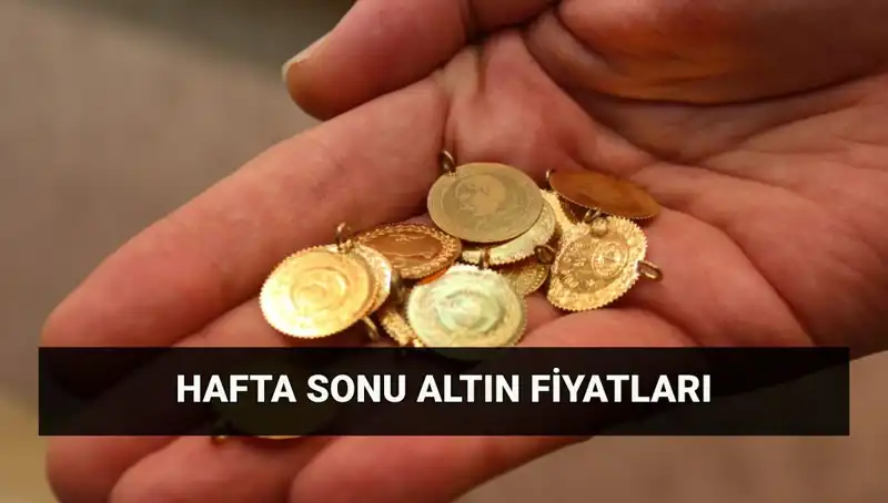 Altın Fiyatlarında Son Durum: Hafta Sonu Ne Kadar?