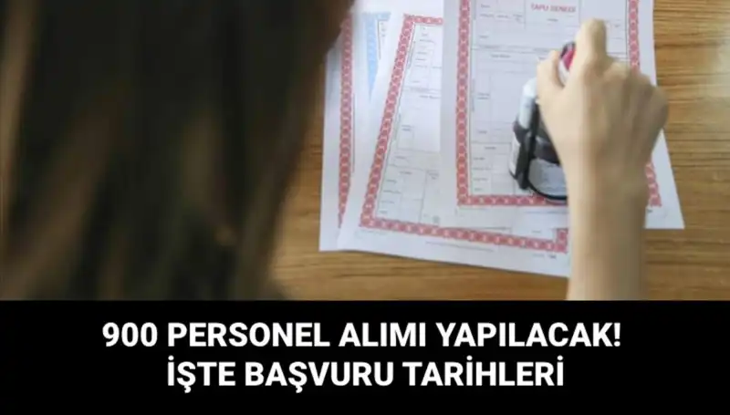Tapu ve Kadastro Genel Müdürlüğü, 900 Sözleşmeli Personel Alacak!
