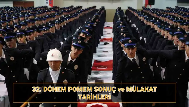 POMEM Sonuçları Açıklandı mı? 32. Dönem Mülakat Tarihleri Hakkında Bilgiler